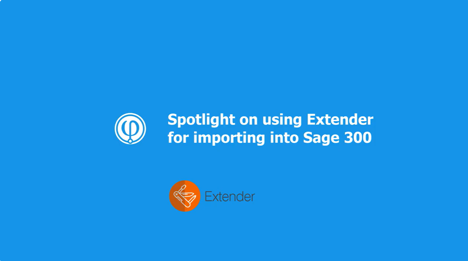 Extender for Importing into Sage 300 Video