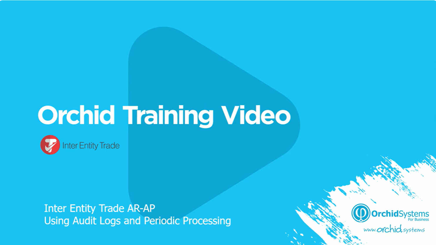 Inter-entity trade (Audit Logs AR and AP) Video