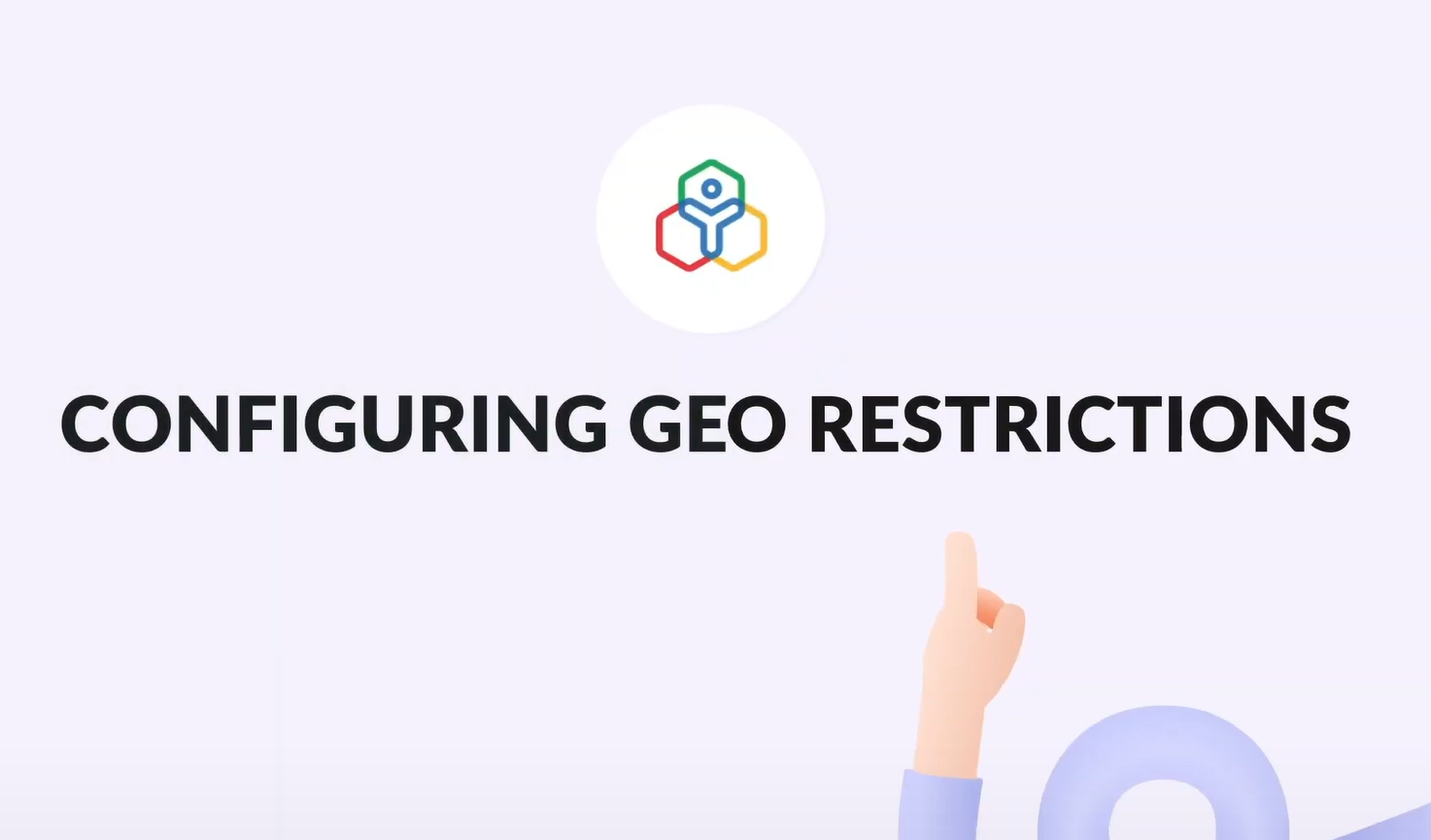 configuring geo restrictions video